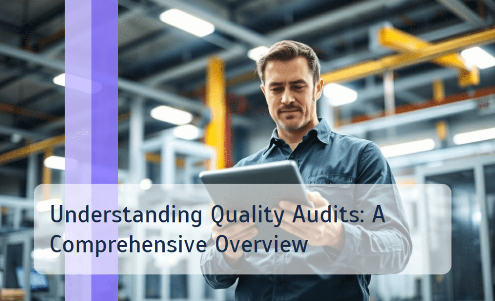 Understanding Quality Audits: A Comprehensive Overview